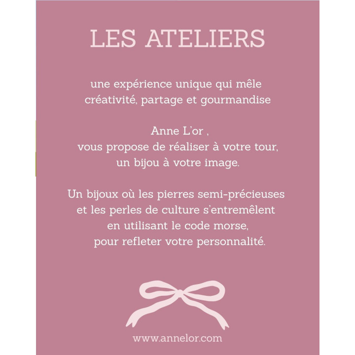 description de l'experience unique des ateliers créatifs de Murmures Precieux® Bijoux créé avec l'alphabet Morse bijoux encodés grace au morse